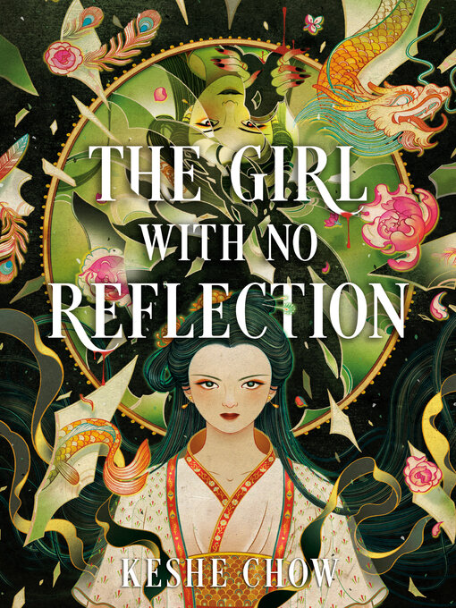 Title details for The Girl with No Reflection by Keshe Chow - Wait list